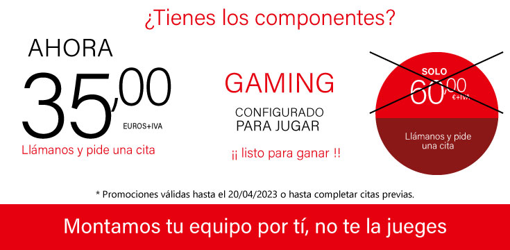 Montamos tu equipo Gaming por solo 30 euros en Azuqueca